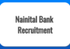 नैनीताल बैंक ने 100 पदों पर निकाली भर्ती, 15 फरवरी तक करें आवेदन